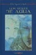 los seres de agua: libro segundo de estela-paloma puya-9788493605315 los seres de agua: libro segundo de estela-paloma puya-9788493605315