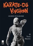 karate-do kyohan (ed. especial numerada)-gichin funakoshi-9788493784515 karate-do kyohan (ed. especial numerada)-gichin funakoshi-9788493784515