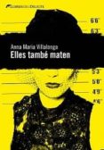 elles tambe maten-anna maria villalonga-9788494106415 elles tambe maten-anna maria villalonga-9788494106415
