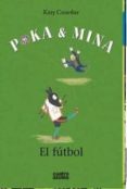 poka y mina: el futbol-kitty crowther-9788494186615 poka y mina: el futbol-kitty crowther-9788494186615