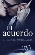 el acuerdo-melanie moreland-9788494616815 el acuerdo-melanie moreland-9788494616815