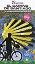 el camino de santiago: el camino frances en bicicleta (3ª ed.) (bici: map)-valeria horvath mardones-9788494668715 el camino de santiago: el camino frances en bicicleta (3ª ed.) (bici: map)-valeria horvath mardones-9788494668715