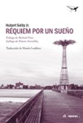 requiem por un sueño-hubert, jr. selby-9788494680915 requiem por un sueño-hubert, jr. selby-9788494680915