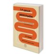 la gran desilusion: como caimos en la epoca de la incertidumbre-javi gomez-9788494770715 la gran desilusion: como caimos en la epoca de la incertidumbre-javi gomez-9788494770715