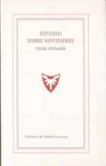 estudio sobre noviembre-tulia guisado-9788494823015 estudio sobre noviembre-tulia guisado-9788494823015
