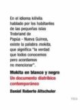 mokita en blanco y negro: un documento diatribico contemporaneo-daniel roberto altschuler-9788495440815 mokita en blanco y negro: un documento diatribico contemporaneo-daniel roberto altschuler-9788495440815