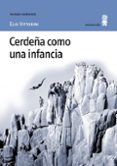 cerdeña como una infancia-elio vittorini-9788495587015 cerdeña como una infancia-elio vittorini-9788495587015