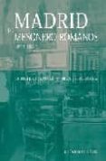 madrid de mesoneros romanos 1803-1882: cronica politica, social, romantica y costumbrista-luis prados de la plaza-9788495889515 madrid de mesoneros romanos 1803-1882: cronica politica, social, romantica y costumbrista-luis prados de la plaza-9788495889515