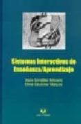 sistemas interactivos de enseñanza aprendizaje-elena gaudioso vazquez-9788496094215 sistemas interactivos de enseñanza aprendizaje-elena gaudioso vazquez-9788496094215