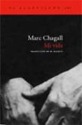 mi vida-marc chagall-9788496136915 mi vida-marc chagall-9788496136915