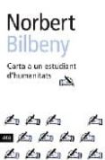 carta a un estudiant d humanitats-norbert bilbeny-9788496201415 carta a un estudiant d humanitats-norbert bilbeny-9788496201415