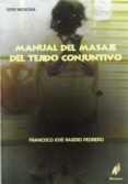 manual del masaje del tejido conjuntivo-francisco jose rasero pedrero-9788496560215 manual del masaje del tejido conjuntivo-francisco jose rasero pedrero-9788496560215