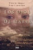 los ojos de maria-vittorio messori-rino cammilleri-9788496626515 los ojos de maria-vittorio messori-rino cammilleri-9788496626515