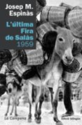 l ultima fira de salas 1959-josep maria espinas-9788496735415 l ultima fira de salas 1959-josep maria espinas-9788496735415