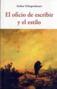 el oficio de escribir y el estilo-arthur schopenhauer-9788497168915 el oficio de escribir y el estilo-arthur schopenhauer-9788497168915