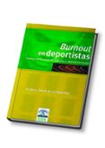 burnout en deportistas: propuesta de un sistema de evaluacion e i ntervencion integral-enrique j garces de los fayos ruiz-9788497270915 burnout en deportistas: propuesta de un sistema de evaluacion e i ntervencion integral-enrique j garces de los fayos ruiz-9788497270915