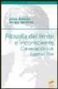 filosofia del limite e inconsciente. conversacion con eugenio tri as-jorge aleman-sergio larriera-9788497561815 filosofia del limite e inconsciente. conversacion con eugenio tri as-jorge aleman-sergio larriera-9788497561815