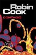 contagio (serie jack stapleton & laurie montgomery 2)-robin cook-9788497595315 contagio (serie jack stapleton & laurie montgomery 2)-robin cook-9788497595315