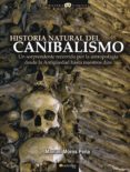 historia natural del canibalismo-manuel moros peña-9788497636315 historia natural del canibalismo-manuel moros peña-9788497636315