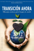 transicion ahora: 2012 y mas alla-lee carroll-9788497778015 transicion ahora: 2012 y mas alla-lee carroll-9788497778015