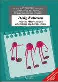 desig d alteritat: programa alber eina per a l atencio a la diver sitat-9788497794015 desig d alteritat: programa alber eina per a l atencio a la diver sitat-9788497794015