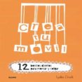 crea tu movil: 12 bonitos diseños para montar y colgar-lydia crook-9788498017915 crea tu movil: 12 bonitos diseños para montar y colgar-lydia crook-9788498017915