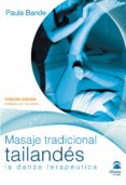 masaje tradicional tailandés (3ª ed.)-paula bande-9788498273915 masaje tradicional tailandés (3ª ed.)-paula bande-9788498273915