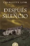 despues del silencio-charlotte link-9788498381115 despues del silencio-charlotte link-9788498381115