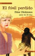 el fosil perdido-peter dickinson-9788498382815 el fosil perdido-peter dickinson-9788498382815