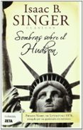 sombras sobre el hudson-isaac bashevis singer-9788498724615 sombras sobre el hudson-isaac bashevis singer-9788498724615