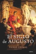 el siglo de augusto-pierre grimal-9788498921915 el siglo de augusto-pierre grimal-9788498921915