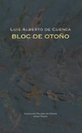 bloc de otoño-luis alberto de cuenca-9788498952315 bloc de otoño-luis alberto de cuenca-9788498952315