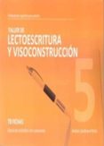 taller 5 lectoescritura y visoconstruccion: 70 fichas: ejercicios practicos con soluciones-andres sardinero peña-9788498962215 taller 5 lectoescritura y visoconstruccion: 70 fichas: ejercicios practicos con soluciones-andres sardinero peña-9788498962215