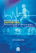 biomecanica deportiva: manual para la mejora del rendimiento huma no-anthony blazevich-9788499100715 biomecanica deportiva: manual para la mejora del rendimiento huma no-anthony blazevich-9788499100715