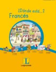 ¿donde esta? frances (entretenimiento)-9788499295015 ¿donde esta? frances (entretenimiento)-9788499295015