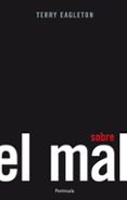 sobre el mal-terry eagleton-9788499420615 sobre el mal-terry eagleton-9788499420615