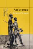 viaje sin mapas-graham greene-9788499424415 viaje sin mapas-graham greene-9788499424415