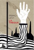 la tregua-primo levi-9788499426815 la tregua-primo levi-9788499426815