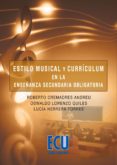 estilo musical y curriculum en la enseñanza secundaria obligatoria (ebook)-9788499487915 estilo musical y curriculum en la enseñanza secundaria obligatoria (ebook)-9788499487915