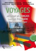 voyages: méthode de français langue étrangère. niveau iii-b2-mercè boixareu vilaplana-9788499611815 voyages: méthode de français langue étrangère. niveau iii-b2-mercè boixareu vilaplana-9788499611815