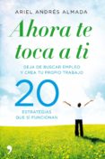 ahora te toca a ti (ebook)-ariel andres almada-9788499981215 ahora te toca a ti (ebook)-ariel andres almada-9788499981215