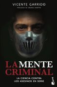 la mente criminal-vicente garrido genoves-9788499982915 la mente criminal-vicente garrido genoves-9788499982915
