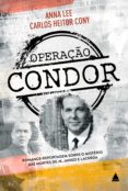 Descargar nuevos libros kindle ipad OPERAÇÃO CONDOR de CARLOS HEITOR CONY, ANNA LEE in Spanish RTF