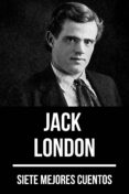 Descargar ebooks para ipad en amazon 7 MEJORES CUENTOS DE JACK LONDON de JACK LONDON (Literatura española) MOBI