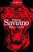 bacio feroce-roberto saviano-9788807032615 bacio feroce-roberto saviano-9788807032615
