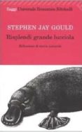 risplendi grande lucciola.-stephen jay gould-9788807819315 risplendi grande lucciola.-stephen jay gould-9788807819315