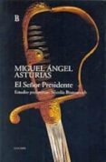 el señor presidente-miguel angel asturias-9789500372015 el señor presidente-miguel angel asturias-9789500372015