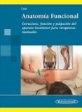 anatomia funcional. estructura, funcion y palpacion para terapeutas manuales.-9789500602815 anatomia funcional. estructura, funcion y palpacion para terapeutas manuales.-9789500602815