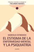 el estigma de la enfermedad mental y la psiquiatria (ebook)-9789501297515 el estigma de la enfermedad mental y la psiquiatria (ebook)-9789501297515