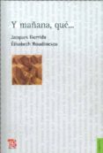 y mañana, que-jacques derrida-elisabeth roudinesco-9789505578115 y mañana, que-jacques derrida-elisabeth roudinesco-9789505578115